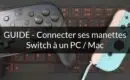 Comment jouer avec une manette switch sur PC ?